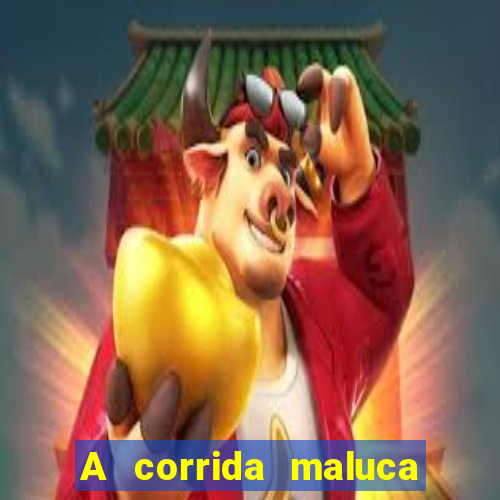 A corrida maluca filme completo dublado